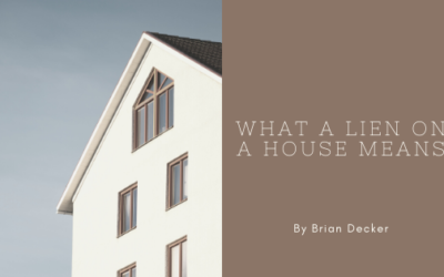 What a Lien on a House Means