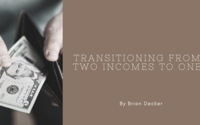 Transitioning From Two Incomes to One